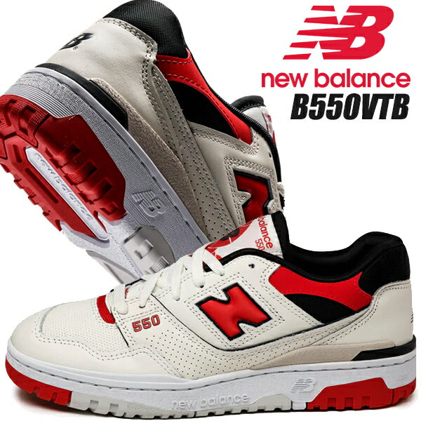 NEW BALANCE BB550VTB Sea Salt/True Red width D ニューバランス 550 スニーカー シーソルト トゥルーレッド ホワイト バスケットボール