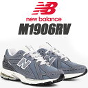 NEW BALANCE M1906RV width D GRAY j[oX M1906R Xj[J[ O[ XG[h bV i` NbN GREY