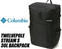 Columbia TWELVEPOLE STREAM S 30L BACKPACK BLACK pu8619-010 RrA gDEFu|[ Xg[ 30L obNpbN  OMNI-SHIELD IjV[h bN