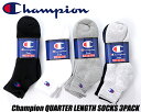 Champion QUARTER LENGTH SOCKS 3P cmsch202 チャンピオン クォーターレングス ソックス 3足組 靴下 ホワイト ブラック グレー アソート