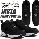 Reebok INSTAPUMP FURY 95 CBLACK/FTWWHT/CBLA 100008357 [{bN CX^|vt[[ 95 ubN |v Xj[J[