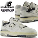 NEW BALANCE BB550VGB VINTAGE PACK GREY width D ニューバランス 550 ヴィンテージ加工 アンティーク レディース スニーカー ホワイト..