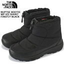 THE NORTH FACE NUPTSE BOOTIE WP VII SHORT FIREFLY BLACK/TNF BLACK nf52273-fk ノースフェイス ヌプシブーティー ウォータープルーフ 7 ショート ウインター ブーツ 難燃 撥水 防水 VIBRAM キャンプ