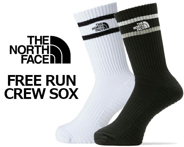 THE NORTH FACE FREE RUN CREW SOX nn82308 ノースフェイス フリー ラン クルー ソックス 靴下 ユニセックス 吸汗速乾 銀イオン 抗菌 防臭 ポリジン加工