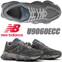 NEW BALANCE U9060ECC GREY width D j[oX U9060 jZbNX 90/60 O[ Xj[J[ GRAY