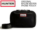 HUNTER ORIGINAL NYLON KEEPER PHONE POUCH BLACK ubp1170acd-blk ハンター ナイロン キーパー フォン ポーチ ブラック バッグインバッグ ポシェット クロスボディ