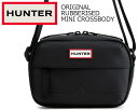 HUNTER ORIGINAL RUBBERISED MINI CROSSBODY BLACK ubx2234cpe-blk ハンター オリジナル ラバライズ ミニ クロスボディ ブラック カバン 鞄 ボディ バッグ