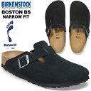 BIRKENSTOCK BOSTON BS (NARROW FIT) BLACK 1027067 ビルケンシュトック ボストン BS ナロー ブラック スエードレザー ナローフィット レディース Made in Germany