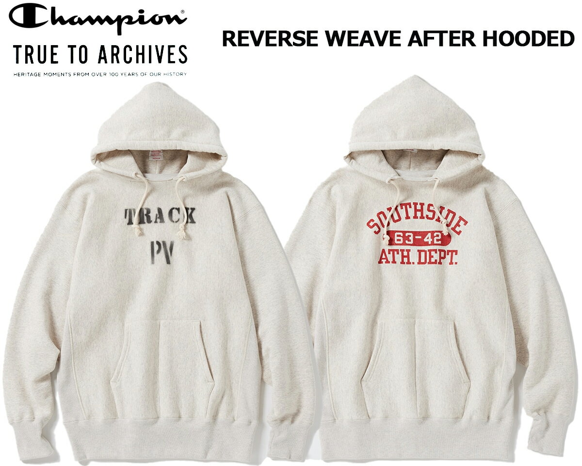 Champion TRUE TO ARCHIVES REVERSE WEAVE AFTER HOODED c3-a117 チャンピオン トゥルートゥーアーカイブス リバースウィーブ プルオーバーアフターフーデッドスウェットシャツ 後付けパーカ タタキタグ