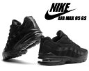 NIKE AIR MAX 95(GS) TRIPLE BLA...