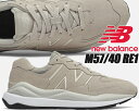 NEW BALANCE M5740RE1 width D j[oX M5740 O[ zCg Xj[J[ 5740 57/40