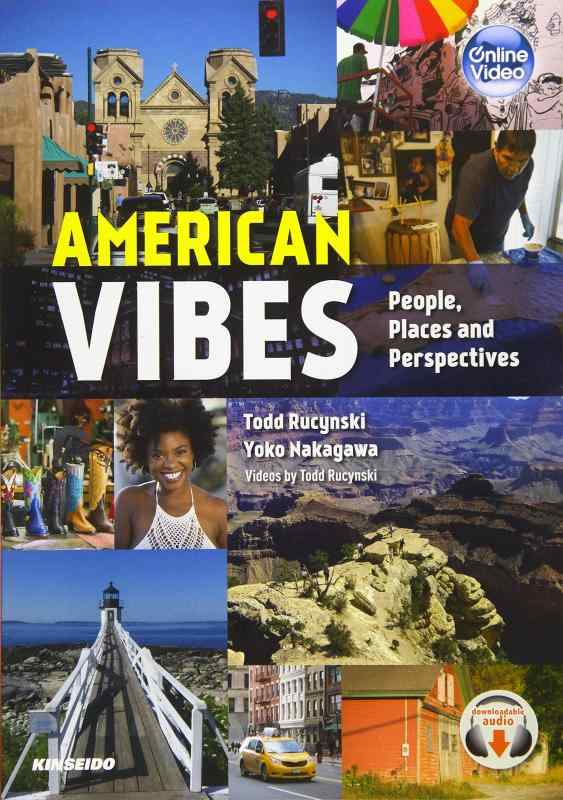 AMERICAN VIBES-People,Places and Perspectives: 映像で学ぶアメリカの素顔:都市・人々・視点