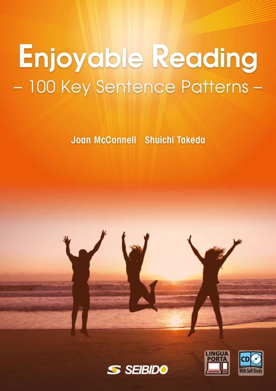 Enjoyable Reading -100 Key Sentence Patterns- / 読んで身につく基本文型100