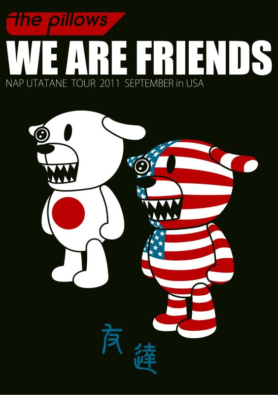 WE ARE FRIENDS ～NAP UTATANE TOUR 2011 SEPTEMBER in USA～ 