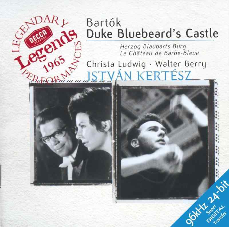 Bart k: Duke Bluebeard's Castle / Kert sz, Ludwig, Berry