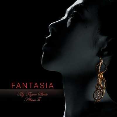 【中古】Fantasia~My Figure Skate Album2~