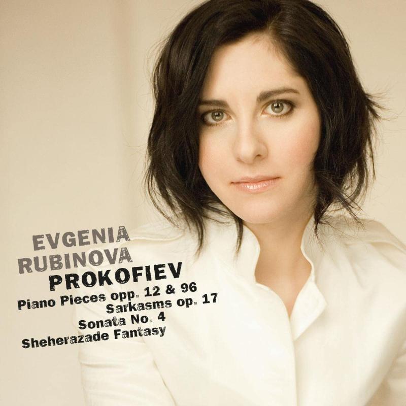 プロコフィエフ : ピアノ作品集 (Prokofiev : Piano Pieces opp. 12 &amp; 96 , Sarkasms op.17 , Sonata No.4 , Sheherazade Fantasy / Evgenia