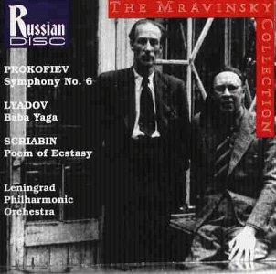 Prokofiev: Symphony No.6 / Scriabin: No.4 / Liadov: Baba Yaga