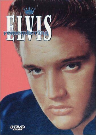 Elvis: Remembering Elvis 