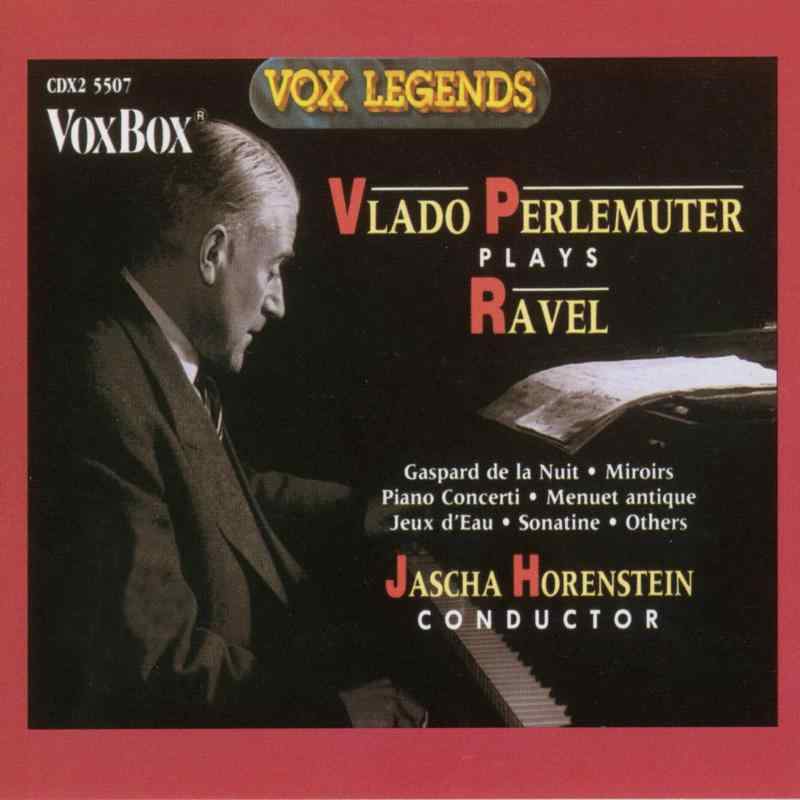 Vlado Perlemuter Plays Ravel