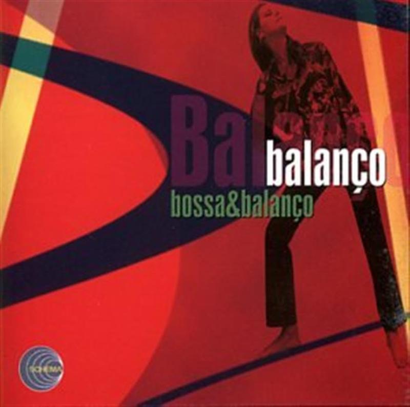 Bossa &amp; Balanço