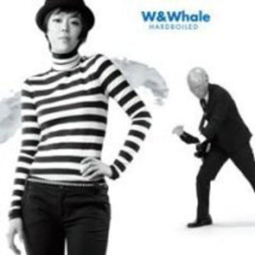 W&amp;Whale - Hardboiled(韓国盤)