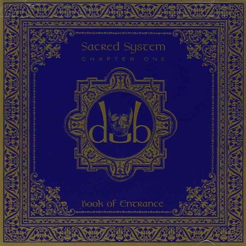 Sacred System Dub: Book of Entrance - Chapter 1