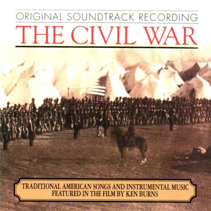 【中古】The Civil War - Traditional American Songs And Instrumental Music Featured In The Film By Ken Burns: Original Soundtrack Re