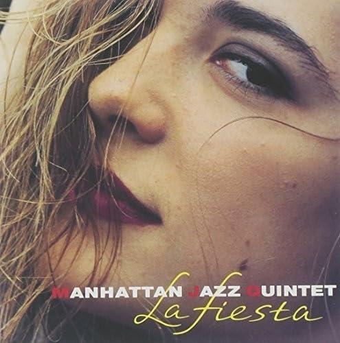 LA FIESTA - Manhattan Jazz Quintet