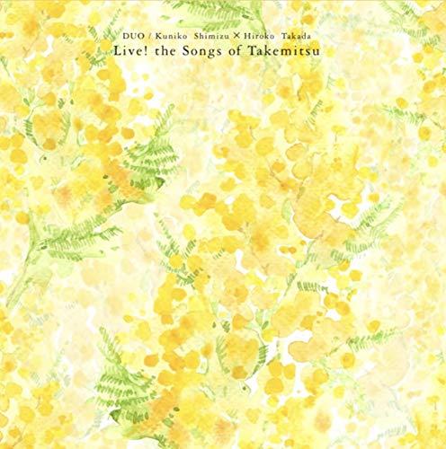 DUO / Live the Songs of Takemitsu