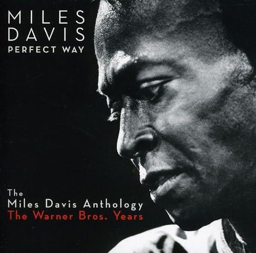 Perfect Way: Miles Davis Anthology