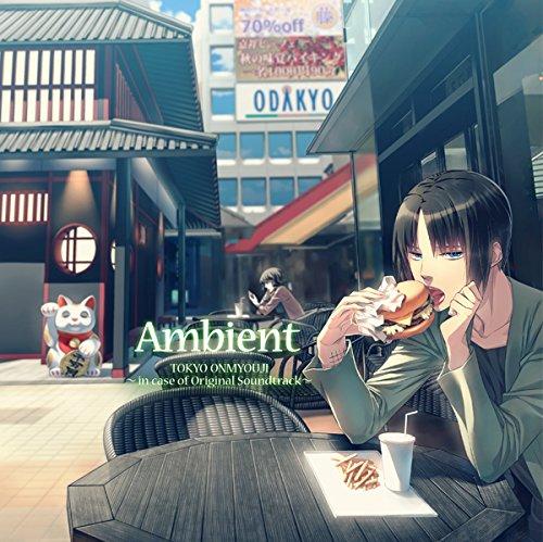 其它 - 【中古】「Ambient」 TOKYO ONMYOUJI ~in case of Original Soundtrack~