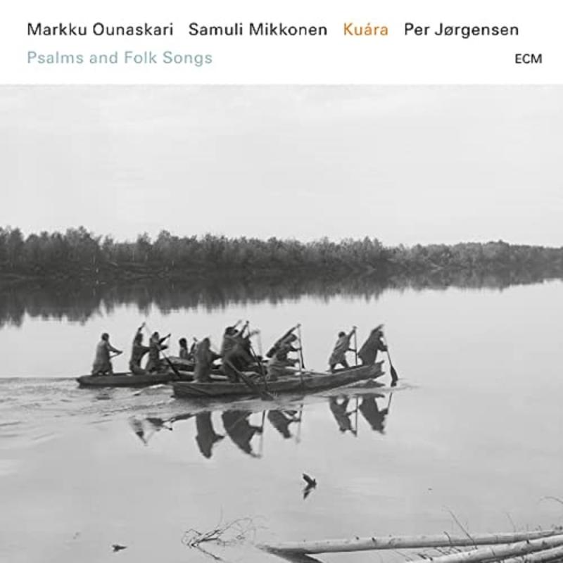 KUARA-PSALMS &amp; FOLK SO