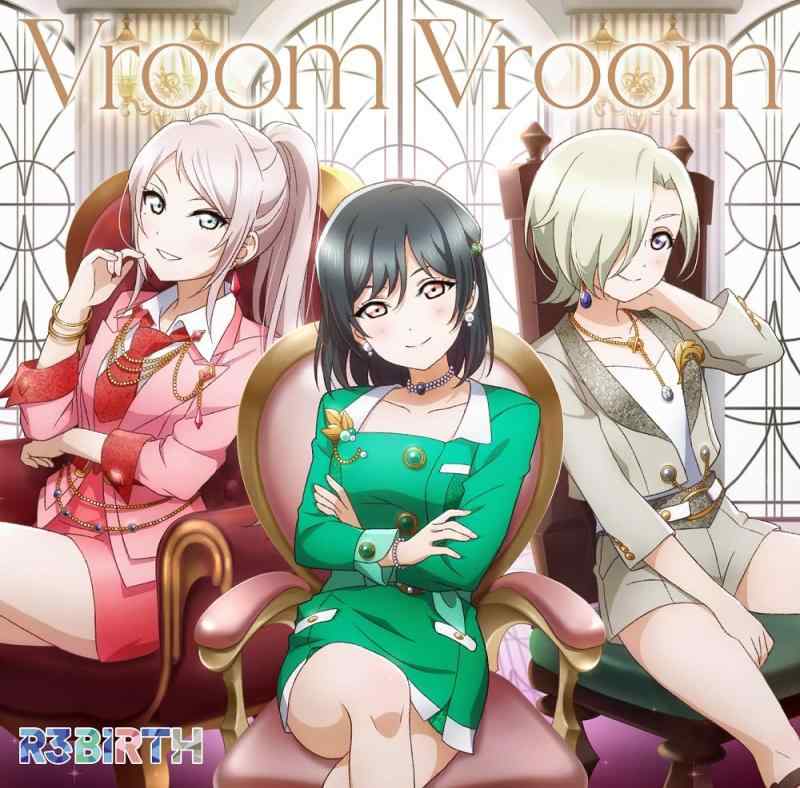 [중고] [러브 라이브 니지가사키 학원 스쿨 아이돌 동호회] R3BIRTH 2nd 싱글 [Vroom Vroom]