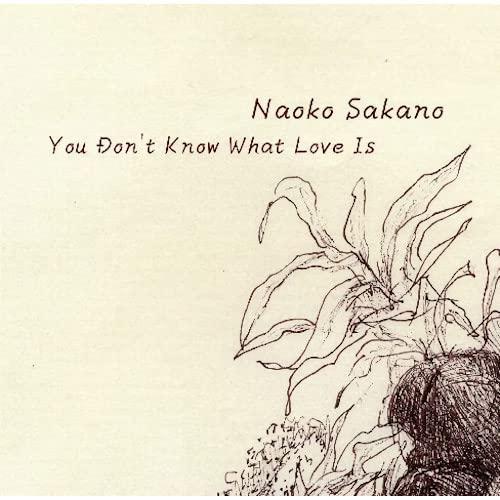 【中古】You Don’t Know What Love Is