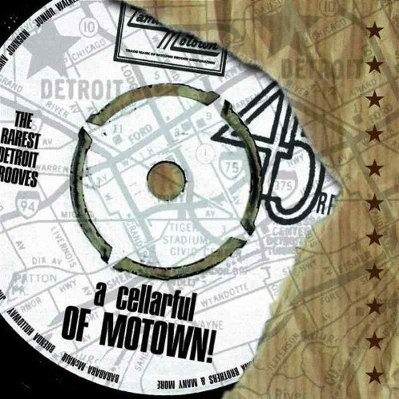 Cellarful of Motown: Rarest Motown Grooves