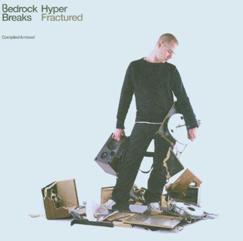 Bedrock Breaks Compiled And Mixed - Hyper Fractured