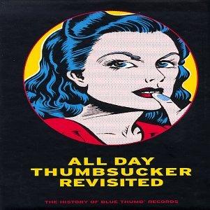 【中古】All Day Thumbsucker Revisited