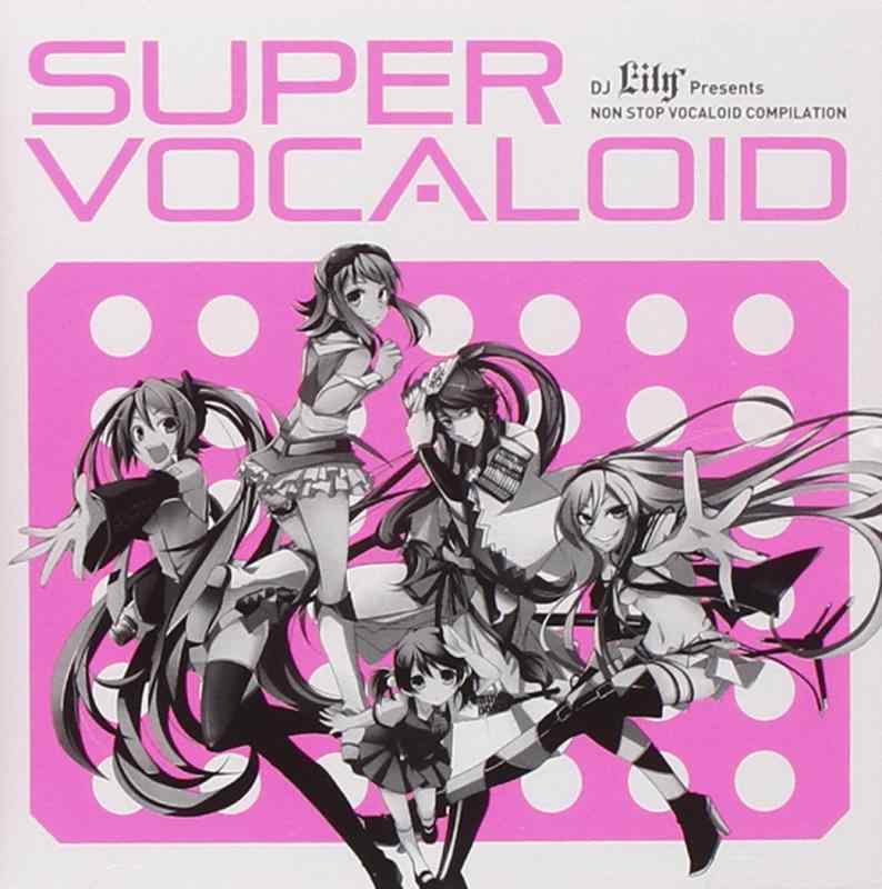 【中古】DJ Lily Presents SUPER VOCALOID