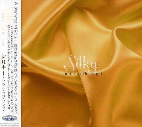 Silky~music for the night