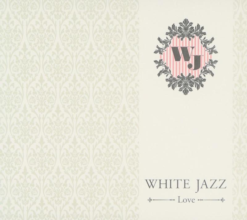 ����š�WHITE JAZZ~LOVE~