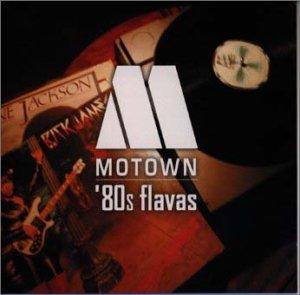MOTOWN’80s FLAVAS