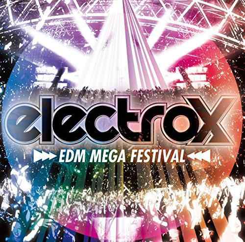 electrox -EDM MEGA FESTIVAL-