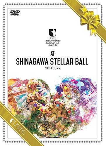 【中古】UNiTE. 3rd Anniversary oneman live -U&amp;U's Ai- AT SHINAGAWA Stellar Ball 20140329 [DVD]