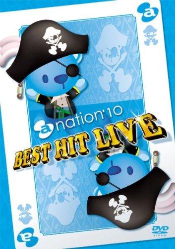 a-nation'10 BEST HIT LIVE 
