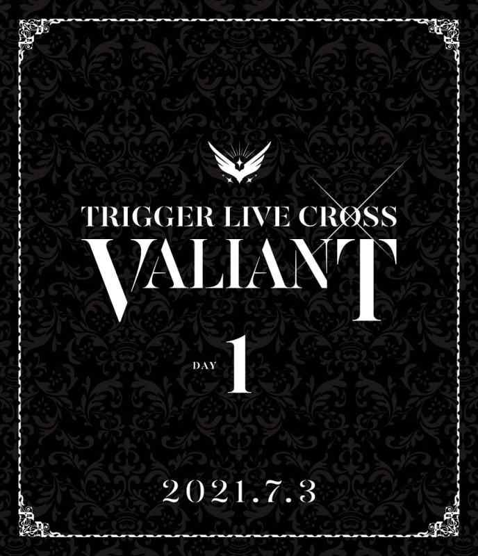 【中古】アイドリッシュセブン TRIGGER LIVE CROSS “VALIANT 【Blu-ray DAY 1】