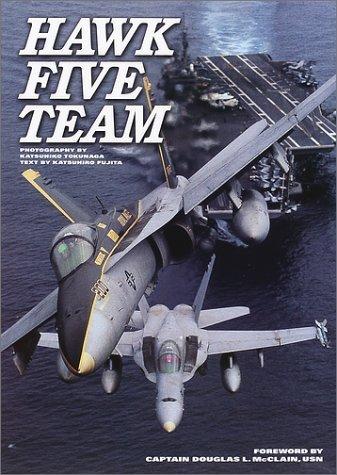 【中古】Hawk/five team: 空母キティホ-クとCVW-5写真集