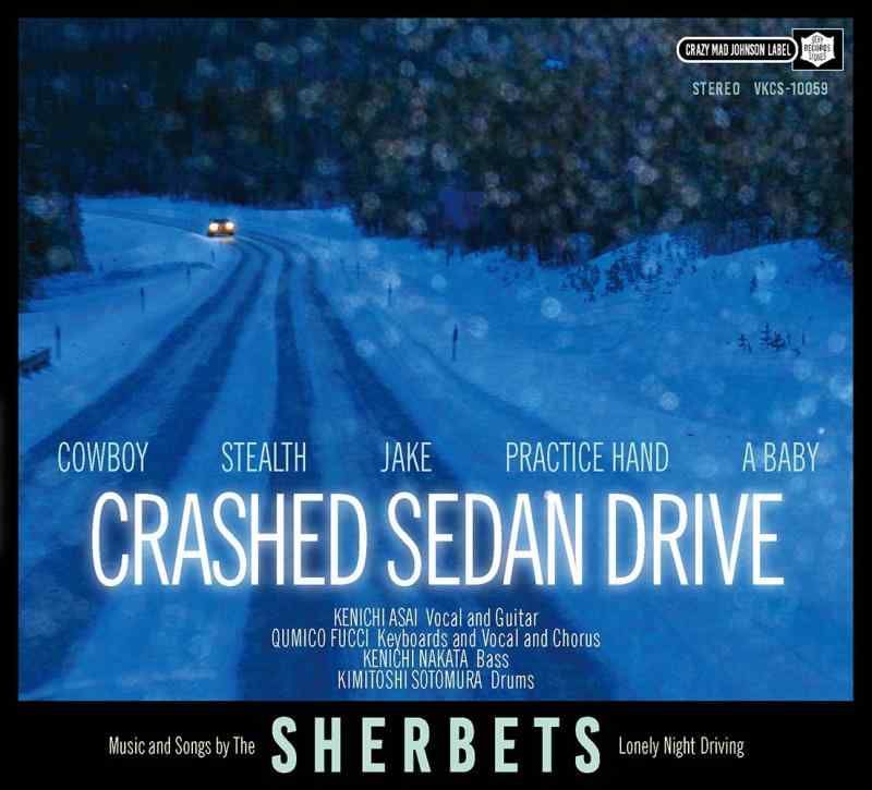 CRASHED SEDAN DRIVE (通常盤) - SHERBETS