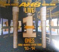 LIVE ONES / SYNC-ACROSS JAPAN TOUR '93~'94