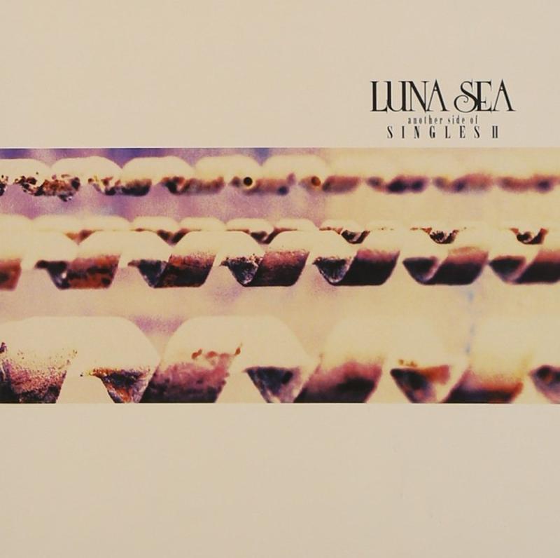 【中古】Another side of “SINGLES II" - LUNA SEA